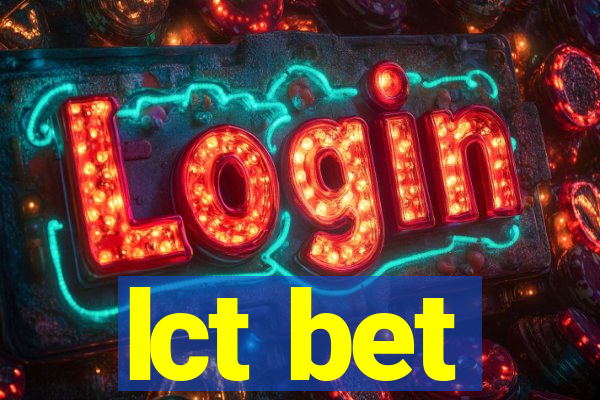 lct bet